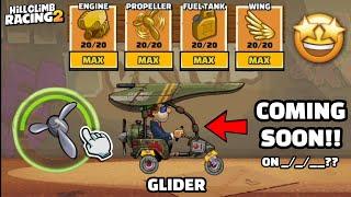 NEW VEHICLE "GLIDER" IS COMING SOON!  "UNRELEASED" GAMEPLAY - Hill Climb Racing 2