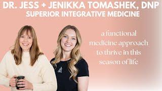 A Functional Medicine Approach | Dr. Jess + Jenikka, DNP