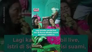 Lagi Karaoke Sambil Live, Istri di Sumut Dihabisi Suami, Alasannya Cemburu