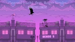 General Itachi feat Roger Yamba, Bandzaillement [scrolling music video]