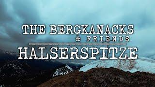 THE BERGKANACKS & FRIENDS - Halserspitze