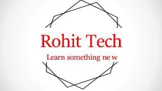 New Trailor New channel "Rohit Tech" COMING SOON