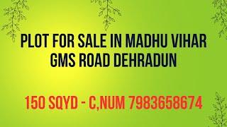 Plot for sale in madhu vihar gms road dehradun