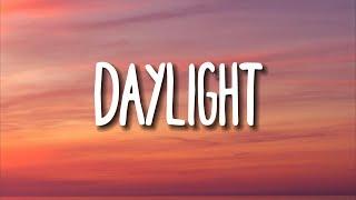 David Kushner - Daylight (Lyrics)