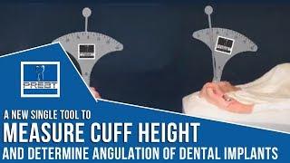 Measure Cuff Height and Angulation Of Your Dental Abutment By PREAT Corporation