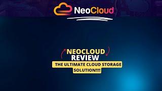 NeoCloud Review | NeoCloud: Your All-In-One Cloud Storage Platform