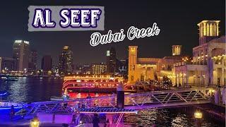 AL SEEF DUBAI CREEK || Seef Dubai Creek Walking Tour