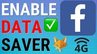 How To Enable & Disable Facebook Data Saver Mode