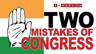 The 2 Biggest mistakes of Congress