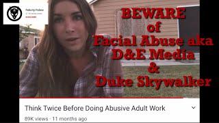 Felicity Feline issues an extensive warning against Facial Abuse, D&E Media & Duke Skywalker