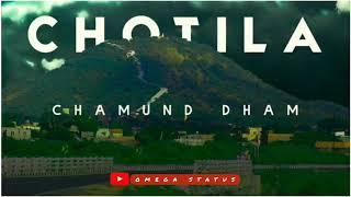 Chotila Chamunda Dham WhatsApp Status Video