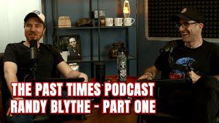 The Past Times Podcast- Randy Blythe- Part One - Video