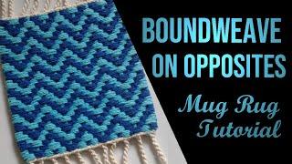 Boundweave On Opposites | Mug Rug Tutorial 5