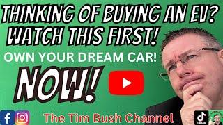 Buying an EV? Before you buy an Electric car watch this! Own you dream car NOW, guilt free! AMAZING!