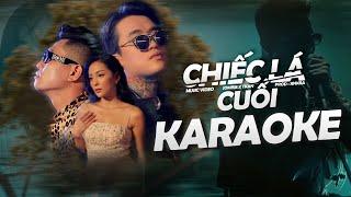 Karaoke Chiếc Lá Cuối - Jombie x Tkan