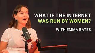 Emma Bates on the Power of Community: 100k Blog Readers to Building the 1st Search Engine for Women