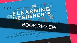 Book Review - The ELearning Designers Handbook, by Tim Slade