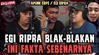 HEGI RIAN PRAYOGA / APUNK ERPE, BUKA SUARA FAKTA SEBENARNYA️