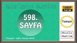 Kuranı Kerim 598.Sayfa 5️⃣9️⃣8️⃣, Okuyan Hafız Davut Kaya