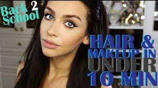 BACK 2 SCHOOL | EASY Hair & Makeup in 10 MIN!