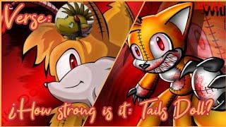 Power Respect #2: ¿How strong is it: Tails Doll [Lord Kiyo]?