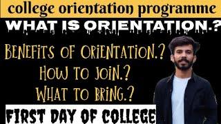 All about College orientation programme  #firstdayofcollege || what to bring.? is it mandatory.?