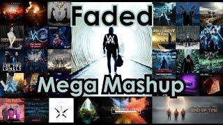 Alan Walker - Faded (MEGA MASHUP) ft. Walkers United