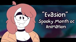 "Evasion" || Spooky Month oc Animation