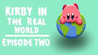 Kirby in The Real World | Episode Two | Operation: Exploration