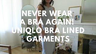 Never wear a Bra Again| Uniqlo Bra Lined Garments!