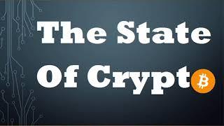 The State Of Crypto Episode 1: An Open Letter To Those Who Invested At All Time Highs