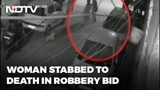 Caught On CCTV: Delhi Woman Holding Child Stabbed To Death In Robbery Bid