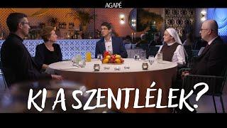 AGAPÉ: Ki a Szentlélek? (99. adás)