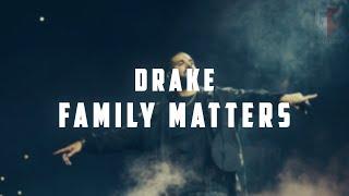 DRAKE - FAMILY MATTERS | Lyrics