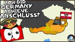 How Did the Anschluss Actually Happen? | Why Austria Fell to Germany in 1938