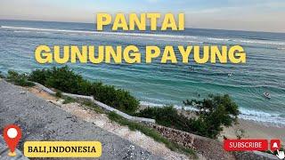 PANTAI GUNUNG PAYUNG BALI ‼️ ￼ | VIRTUAL TOUR | GUNUNG PAYUNG BEACH