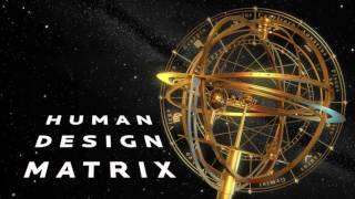 Der Ursprung der Human Design Matrix - 64keys