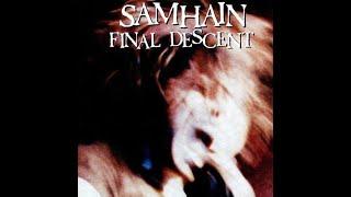 SAMHAIN - 1990 - Final Descent (Full Album ) (Danzig)