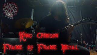King Crimson - Frame By Frame - Metal Version (Guitar Cover) by David Rattlz