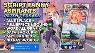 NEW UPDATE!! Script Skin Fanny Aspirants Full Effect & Full Sound Patch Terbaru | No Password