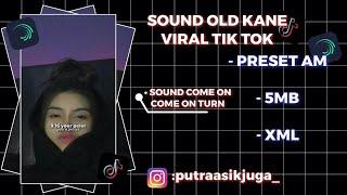 PRESET AM ️ | SIZE 9 16 ||SOUND OLD MENGKANE  || VIRAL TIK TOK 