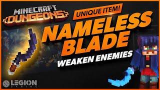 Minecraft Dungeons - Unique Item Guide | NAMELESS BLADE