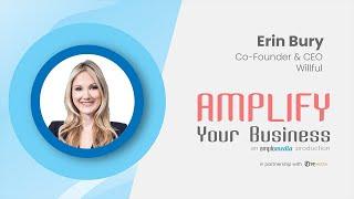 Amplify Your Business Willful