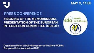 Signing of the memorandum, presentation of the European integration committee (UDEU)