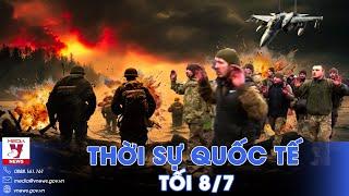 Thời sự Quốc tế tối 8/7.Binh lính Ukraine hạ vũ khí đầu hàng Nga sau khi cố gắng vượt qua sông Dnepr