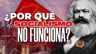 ¿Por qué el socialismo NO puede funcionar? | La VERDADERA razón 