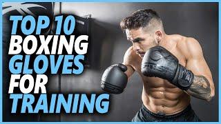 Best Boxing Gloves For Training In 2024 | Top 10 Boxing Training Gloves For Heavy Bag