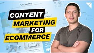 Content Marketing for eCommerce