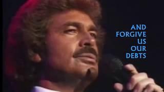 THE LORD'S PRAYER(WITH LYRICS) = ENGELBERT HUMPERDINCK