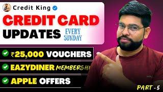 Credit Card Weekly Updates Part-5  || ₹25,000 Amazon Vouchers || Apple Product Credit Cards 